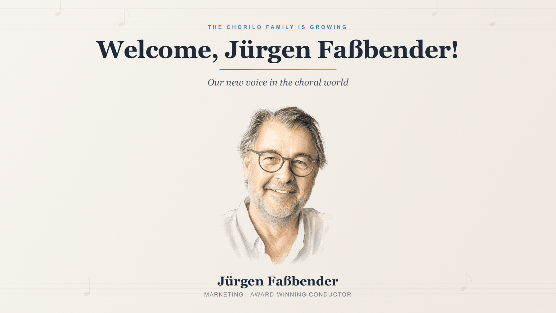 Die Chorilo-Familie wächst: Mit Jürgen Faßbender auf ein neues Level
